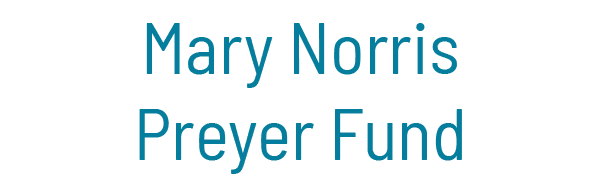 Mary Preyer Norris Fund